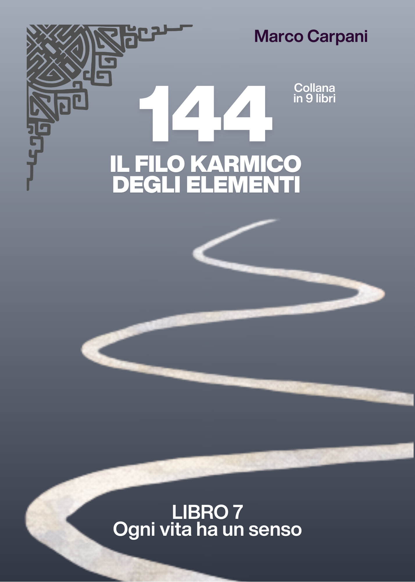 144 - LIBRO 7 - Il Filo Karmico degli Elementi